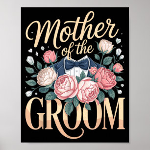 Mutter des Bräutigams Mutter Mama Poster