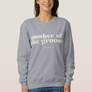 Mutter des einfachen modernen Namens "Groom" Sweatshirt