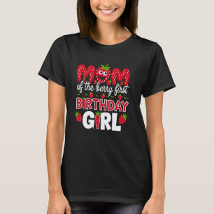Mutter des Erdbeeren-Erstgeburtstagsmädchens Straw T-Shirt