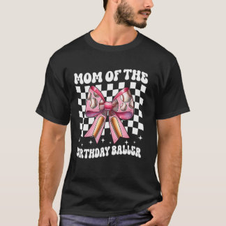 Mutter des Geburtstags-Ballers Baseball-Mutter Geb T-Shirt