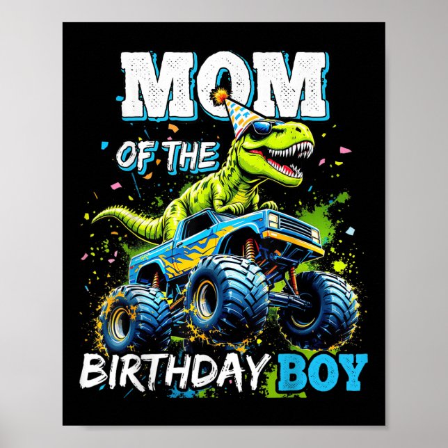 Mutter des Geburtstagsjungen Monstertruck Dinosaur Poster (Vorne)