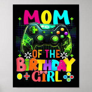 Mutter des Geburtstagsmädchens Videospieler Geburt Poster