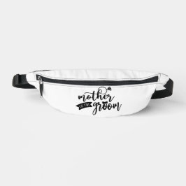 Mutter des Groom Black Text auf White Fanny Pack Bauchtasche