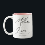 Mutter des Groom-Chic-Skripts Zweifarbige Tasse<br><div class="desc">Die Mutter der Groom-Geschenk bietet moderne Schrift-Handschrift Kalligraphie.</div>