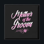 Mutter des Groomhochzeittags Junggeselinnen-Abschi Magnet<br><div class="desc">Mutter der Groom Hochzeitstag Junggeselinnen-Abschied Mama Mama</div>