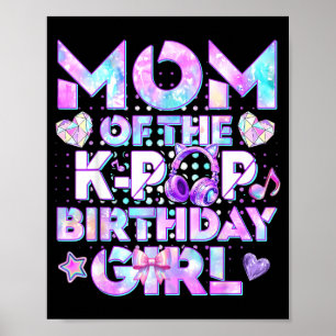 Mutter des K-Pop-Geburtstagsmädchens Mami Mutter Poster