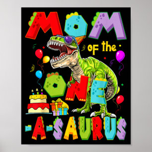 Mutter des One-a-saurus zum 1. Geburtstag Junge Di Poster
