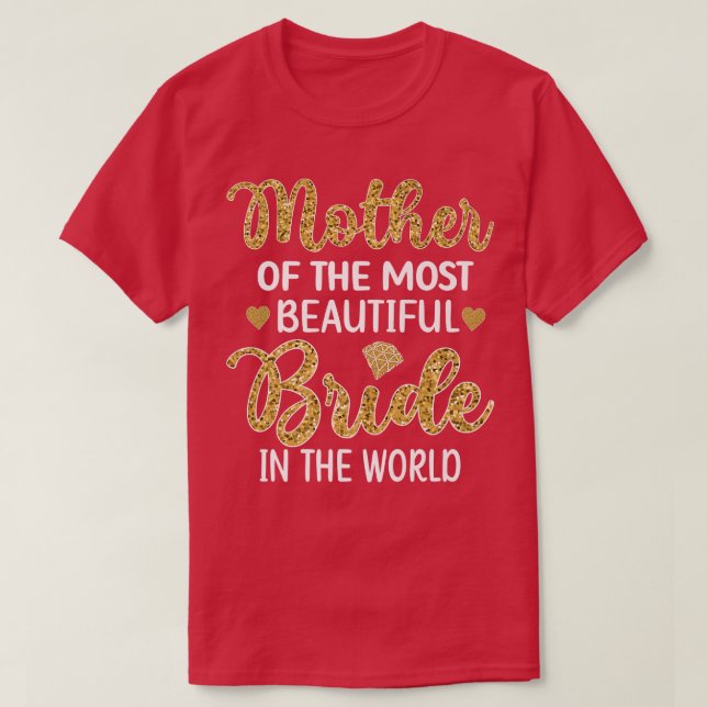 Mutter des schönsten Brautparty T-Shirt (Design vorne)
