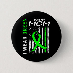 Mutter, die ich wegen meiner Mama wegen Nierenerkr Button