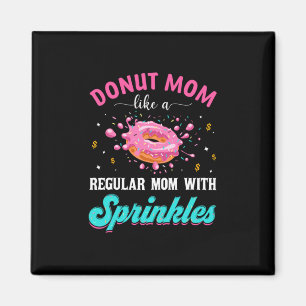 Mutter Donut Mama wie eine regelmäßige Mama mit Sp Magnet