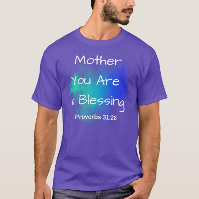 "Mutter, du bist ein Segen und Bibelverse" T-Shirt (Vorderseite)
