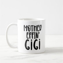 Mutter effin' Gigi Funny Gigi Geschenke für Oma