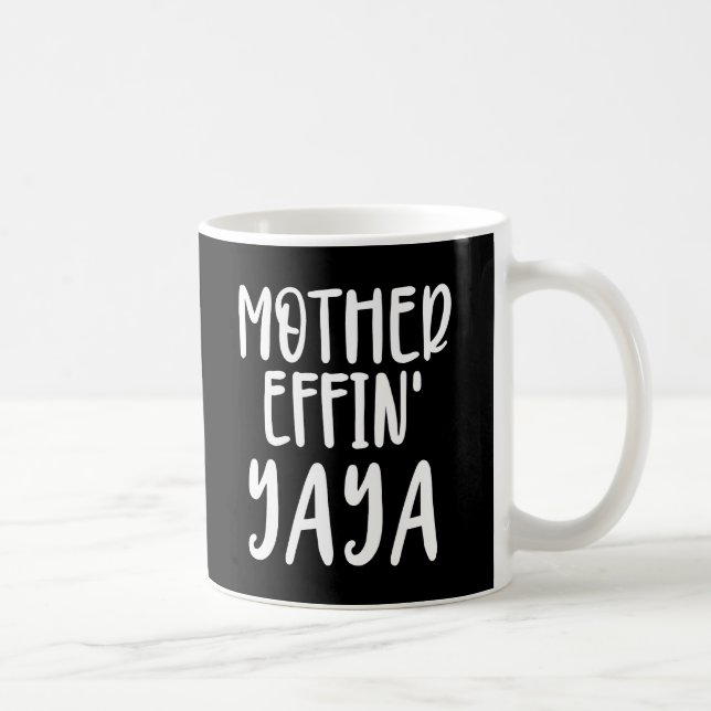 Mutter effin' Yaya Oma Yaya Geschenke Kaffeetasse (Rechts)