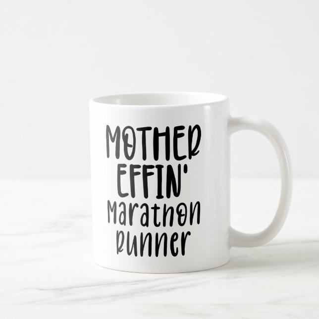 Mutter effon' Marathon Runner lustiger Marathon Ru Kaffeetasse (Rechts)