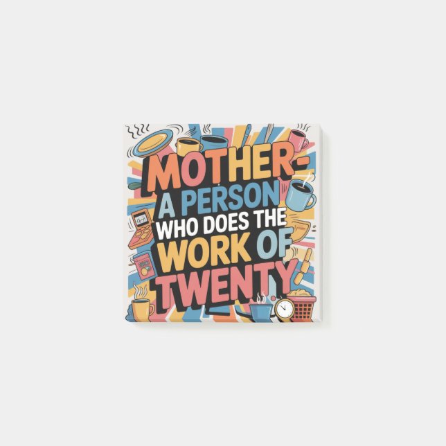 Mutter - Eine Person, die die Arbeit von Zwanzig e Post-it Klebezettel (Vorderseite)
