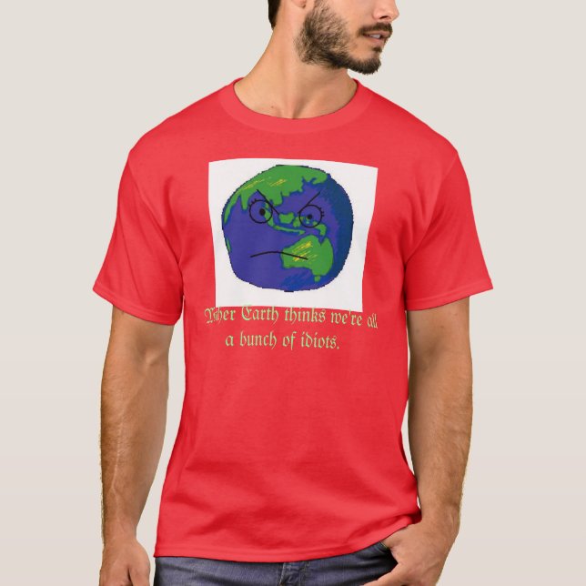 Mutter Erde ist wütend T-Shirt (Vorderseite)