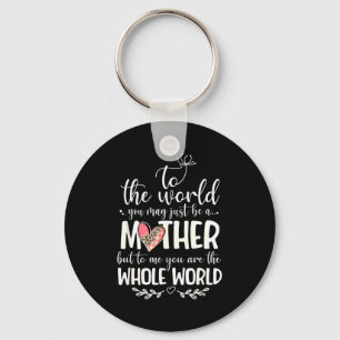 Mutter Ganz Welt Zitat Für Mama Geschenk Schlüsselanhänger