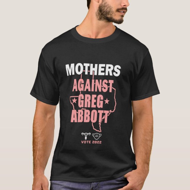 Mütter gegen Greg Abbott Democrat T-Shirt Long Sle (Vorderseite)