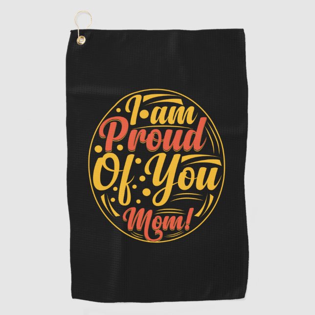 Mutter Geschenk bin ich stolz auf dich Golfhandtuch (Vorderseite)