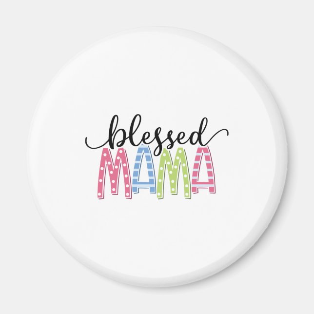 Mutter Geschenk gesegnet Mama Magnet (Vorne)