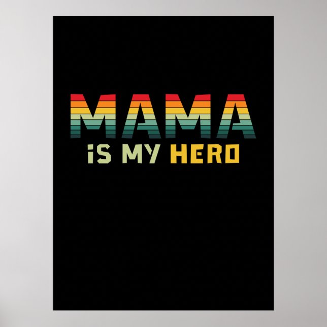 Mutter Geschenk Mama ist mein Held Poster (Vorne)