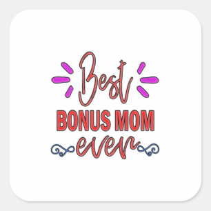 Mutter Geschenke Beste Bonus-Mama je Quadratischer Aufkleber