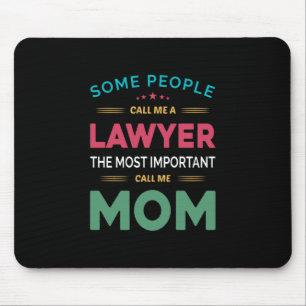 Mutter Geschenke, die einige Leute Anwältin Mama n Mousepad
