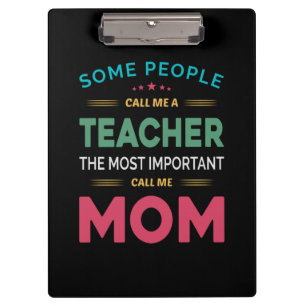 Mutter Geschenke, die manche Leute Lehrerin Mama n Klemmbrett