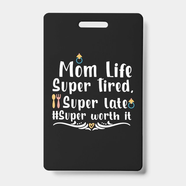 Mutter Geschenke Mama Life Super Tired Ausweis (Vorderseite)