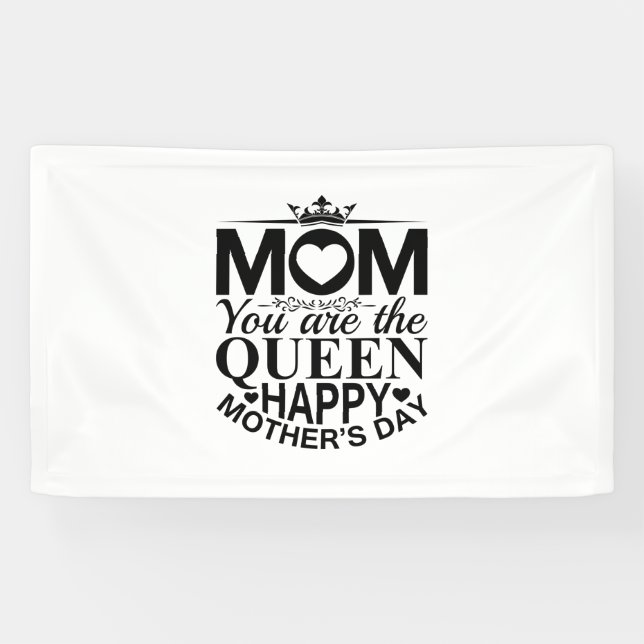 Mutter Geschenke Mama Sie sind die Königin Banner (Horizontal)