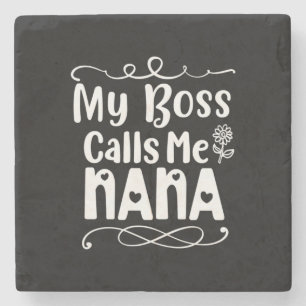 Mutter Geschenke mein Boss nennt mich Nana Steinuntersetzer