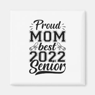 Mutter Geschenke Proud Mama Best 2022 Senior Magnet