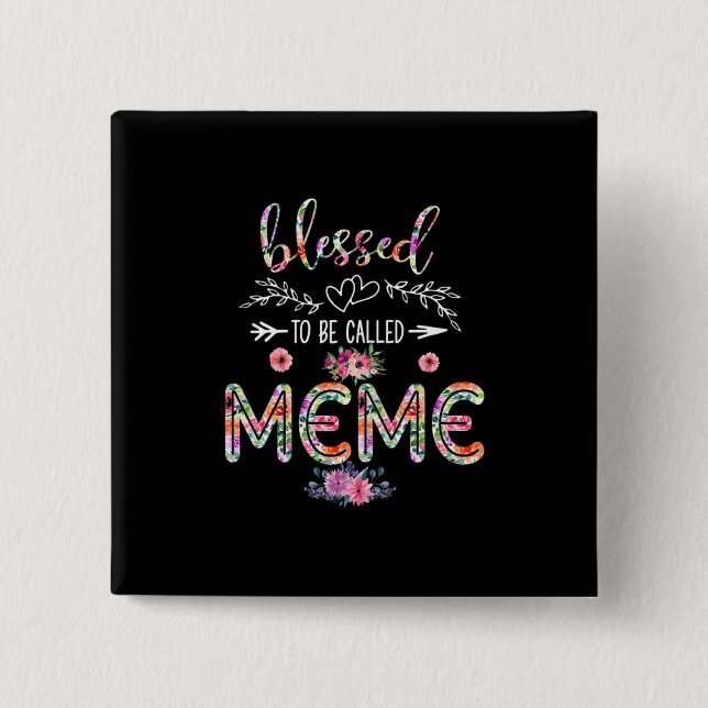 Mutter gesegnet, als Mama und Meme-Blume bezeichne Button (Vorderseite)