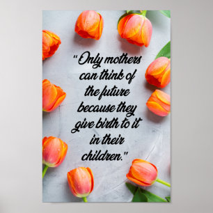 Mutter gibt der Zukunft Geburt Poster