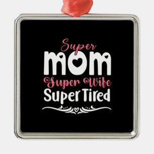 Mutter Gift Super Mama Super Ehefrau Ornament Aus Metall