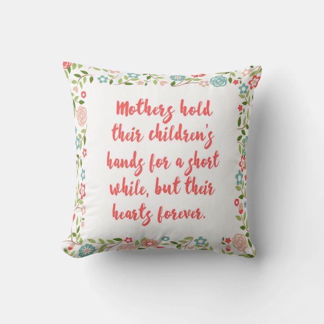 Mütter halten ihr Kinderzitat Kissen (Vorderseite)