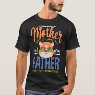 Mutter Hamster Vater Elderberries Rodent Hamster T-Shirt