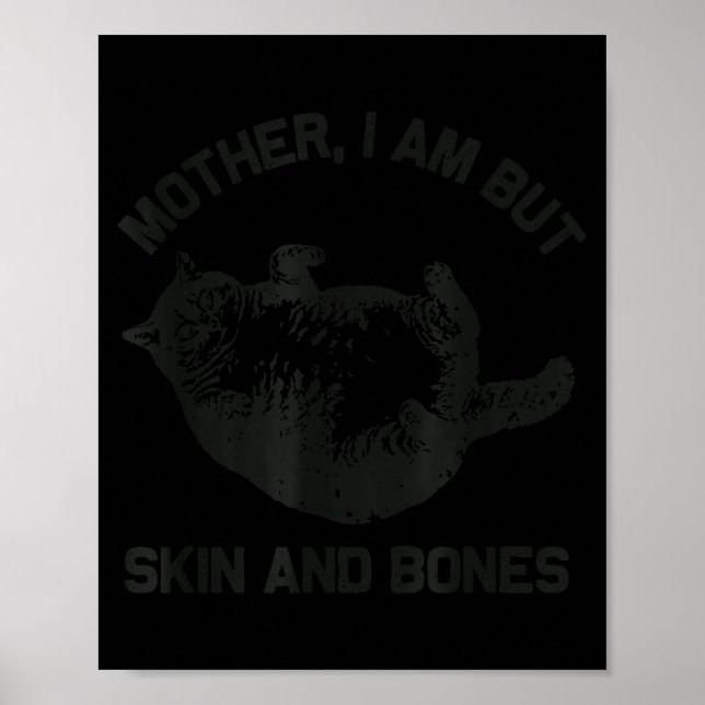 Mutter, ich bin aber nur Haut und Knochen Lustige  Poster (Vorne)