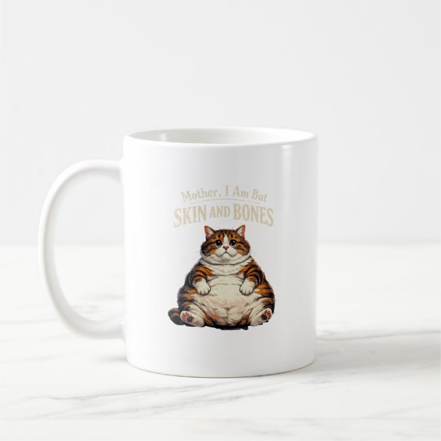 Mutter, ich bin nur Haut und Knochen – Lustige dic Kaffeetasse (Links)