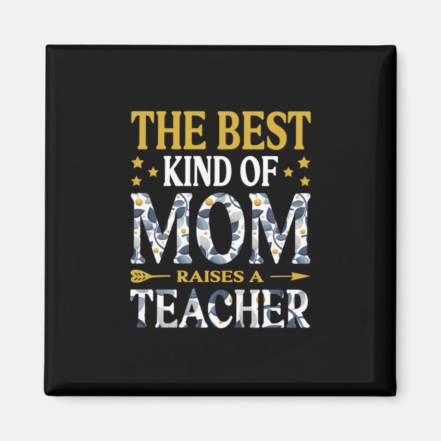 Mutter ist die beste Mama eines Lehrers Magnet (Vorne)