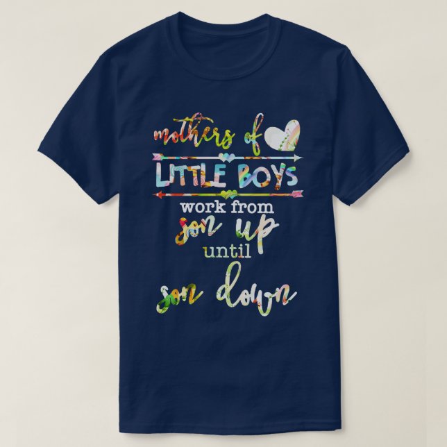 Mütter kleiner Jungen arbeiten von Söhne bis Sohn T-Shirt (Design vorne)