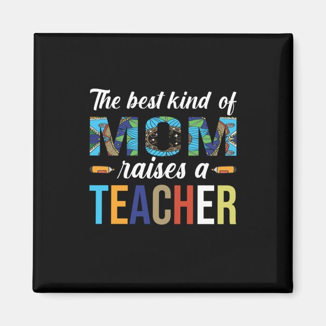 Mutter Kunst die beste Art Mama hebt Lehrer hervor Magnet (Vorne)