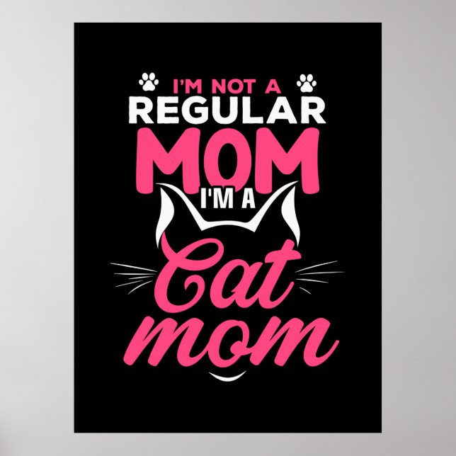 Mutter Kunst ich bin eine Katze Mama Poster (Vorne)
