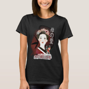 Mutter Liebe Japanisch Traditionelles Geisha Niedl T-Shirt