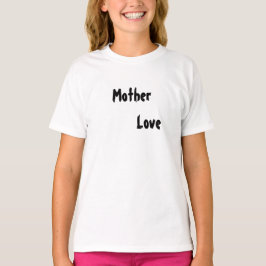 Mutter Liebe T-Shirt