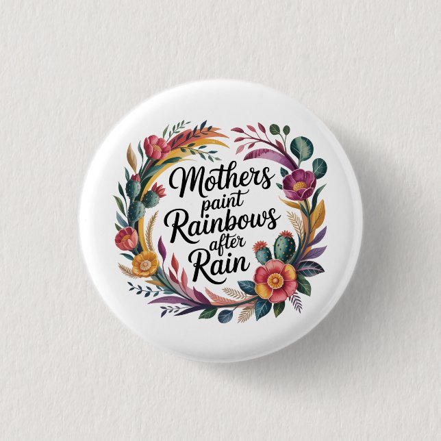 Mütter malen Regenbögen nach dem Regen Button (Vorderseite)