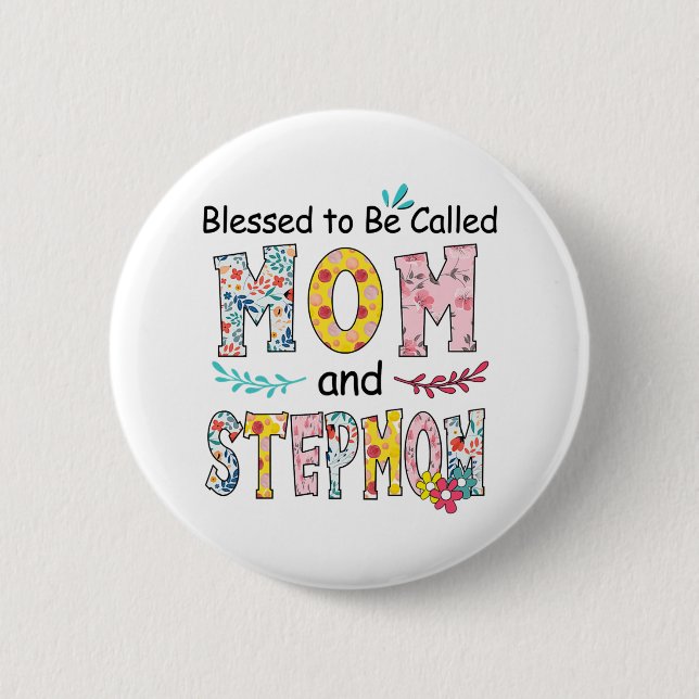 Mutter Mama und Stepama zum Geburtstag Button (Vorderseite)