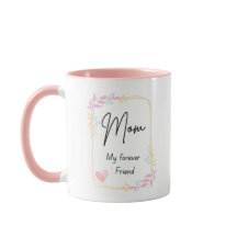 Mutter Meine Für Immer Freundin Tasse – Florale Ka
