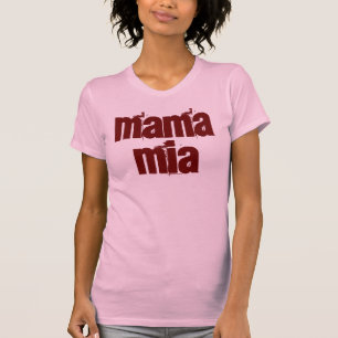 Mutter mia T-Shirt