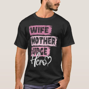 Mutter mit Beruf Held Mutter Richter 1 T-Shirt